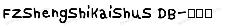 FZShengShiKaiShuS DB字体转换
